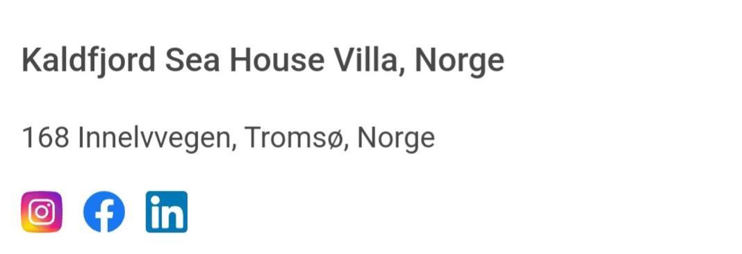 Kaldfjord Sea House Villa Tromsø Kültér fotó